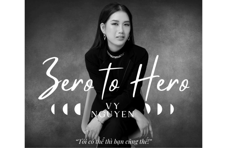 Vy Nguyễn – Zero to Hero